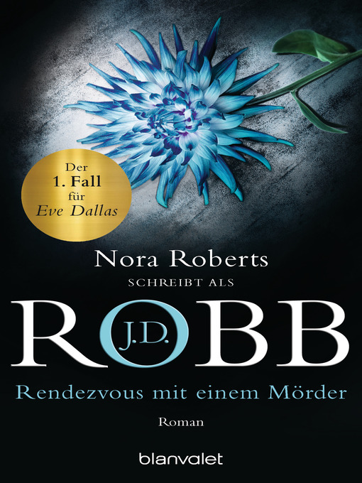 Title details for Rendezvous mit einem Mörder by J.D. Robb - Available